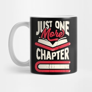 Just One More Chapter Reading Lover Gift Mug